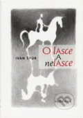 Kniha: O lásce a nelásce (Ivan Štúr). 