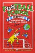 Football School  (Season 2) - Alex Bellos, Ben Lyttleton, Spike Gerrell (ilustrácie), Walker books, 2017