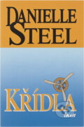 Kniha: Křídla (Danielle Steel). Ikar CZ, 1998