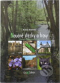Kniha: Naučné stezky a trasy. Praha a Středočeský kraj (Karel Drábek a Karel Drábek; Karel Drábek). Dokořán, 2005