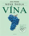 Kniha: Nová škola vína (Jens Priewe). Knižní klub, 2003