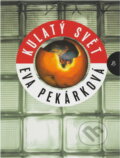 Kniha: Kulatý svět (Iva Pekárková). 