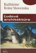 Ľudová architektúra - Viera Dvořáková, 2008