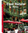 Kniha: Cool Hotels France (Te Neues). Te Neues, 2008