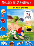 Pohádky se samolepkami Tři malá prasátka - Kolektív autorov, Svojtka&Co., 2005