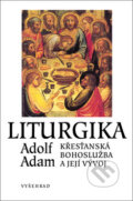 Kniha: Liturgika (Adolf Adam). Vyšehrad
