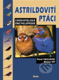 Astrildovití ptáci - Pavel Pavlovec, Michal Vít, Dona, 2008