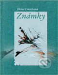 Kniha: Známky (Elena Cmarková a Cmarková Elena). , 2005