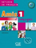 Amis et compagnie 1: Livre de l&#039;eleve - Samson Colette, Cle International, 2008