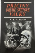 Kniha: Příčiny druhé světové války (A.J.P. Taylor). Perfekt, 2005