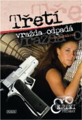 Kniha: Třetí vražda odpadá (Zora Beráková). , 2007