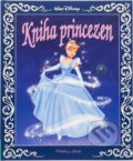Kniha: Kniha princezen (Ann Braybrooks). Egmont ČR, 1999