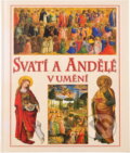 Kniha: Svatí andělé v umění [CZ] (Claire Llewellyn). 