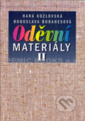Oděvní materiály II - Hana Kozlovská, Bohuslava Bohanesová, Informatorium, 2004