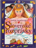 Kniha: Slovenské rozprávky (Dobšinský Pavol a Pavol Dobšinský). Ikar, 2002