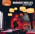 Mango Molas: Ultima rumba - Mango Molas, 2012