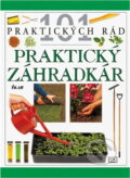 Kniha: 101-Praktický záhradkár (Pippa Greenwoodová). Ikar, 2001