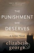 The Punishment She Deserves - Elizabeth George, 2019