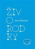 Kniha: Živorodky (Irena Šťastná). Perplex, 2013