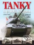 Tanky a bojová vozidla 2. světové války - Ness Leland, Naše vojsko CZ, 2008