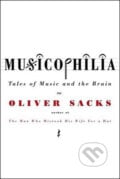 Musicophilia - Oliver Sacks, 2008