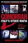 Gomorrah: Italy&#039;s Other Mafia - Roberto Saviano, 2008