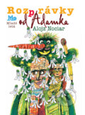 Kniha: Rozprávky od Adamka (Alojz Nociar). Slovenské pedagogické nakladateľstvo - Mladé letá, 2008