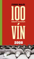 100 najlepších slovenských vín 2008 - Fedor Malík, Marenčin PT, 2008