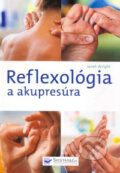 Reflexológia a akupresúra - Janet Wright, Svojtka&Co., 2008