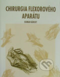 Kniha: Chirurgia flexorového aparátu (Roman Bánsky). Oto Németh, 2006