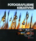 Kniha: Fotografujeme kreativně, 2008