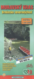 Kniha: Moravský Kras 1:50 000 (Ing. Dalibor Matějíček-JENA). Ing. Dalibor Matějíček-JENA, 2010