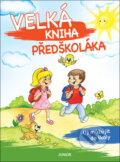 Kniha: Velká kniha předškoláka (Junior)