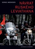 Návrat ruského Leviathana - Sergej Medveděv, Pistorius & Olšanská, 2019