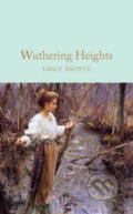 Wuthering Heights - Emily Brontë, MacMillan, 2017