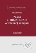 Zákon o volebnej kampani - Marek Domin, Wolters Kluwer, 2019