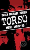 Torso - Brian Michael Bendis, Marc Andreyko, 2019
