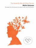 Kniha: The Butterfly Man & Other Stories (Mehis Heinsaar). Momentum Books, 2018
