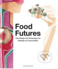 Food Futures - Chloé Rutzerveld, 2019