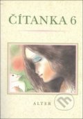 Kniha: Čítanka 6. ročník ZŠ (Alter). Alter