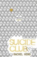 Suicide Club - Rachel Heng, Sceptre, 2019