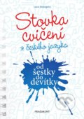 Stovka cvičení z českého jazyka od šestky do devítky - Lucie Honsigová, Nakladatelství Fragment, 2019