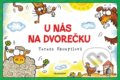 Kniha: U nás na dvorečku (Tereza Skoupilová). Nakladatelství Fragment, 2019