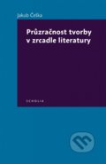 Průzračnost tvorby v zrcadle literatury - Jakub Češka, Togga, 2014