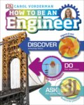 How to Be an Engineer - Carol Vorderman, 2018