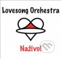 Lovesong Orchestra: Naživo - Lovesong Orchestra, Hudobné albumy, 2018