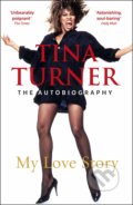 Tina Turner: My Love Story - Tina Turner, 2019