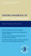 Oxford Handbook of Ophthalmology - Alaister K. O. Denniston, Philip I. Murray, Oxford University Press, 2014