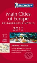 Kniha: Michelin Guide: Main cities of Europe 2012 (Michelin). Michelin, 2012