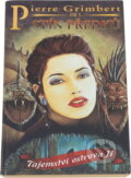 Kniha: Tajemství ostrova Ji 3. díl (Pierre Grimbert). Talpress, 2004